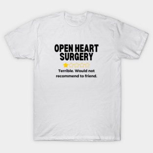 Open Heart Surgery Recovery Gift T-Shirt
