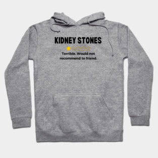 Kidney Stones Get Well Soon Recovery Gift Hoodie