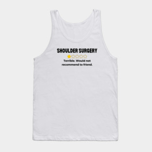 Shoulder Surgery Get Well Soon Recovery Gift Tank Top