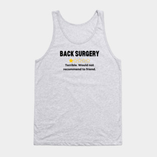 Back Surgery Get Get Well Soon Recovery Gift Tank Top
