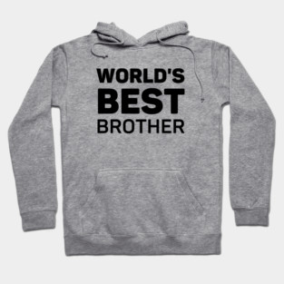World's Best Brother Gift Hoodie