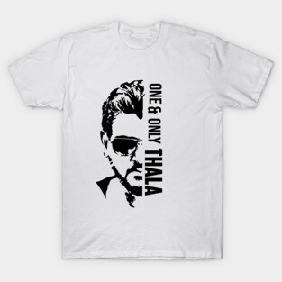 Ajith kumar One and Only Thala Kollywood Tamil T-Shirt