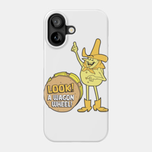 Look A Wagon Wheel - Time For Timer Phone Case
