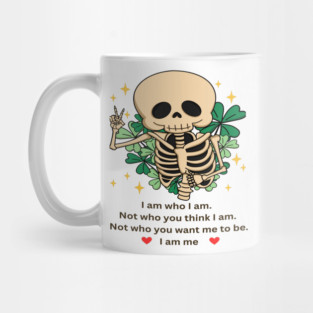 proud of who i am quotes Mug