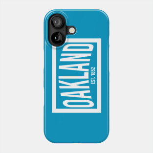 Oakland est. 1852 (white) Phone Case