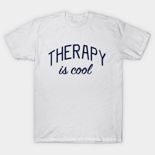Therapy is Cool T-Shirt