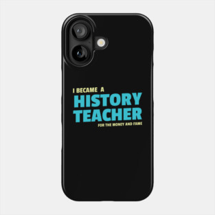 History teacher funny Phone Case