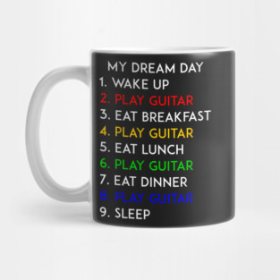 Play Guitar My Dream Day Mug