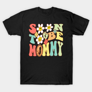Soon To Be Mommy T-Shirt