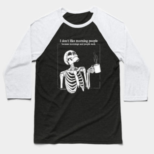 At Least There's Coffee Baseball T-Shirt