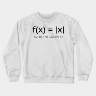 Avoid negativity Crewneck Sweatshirt