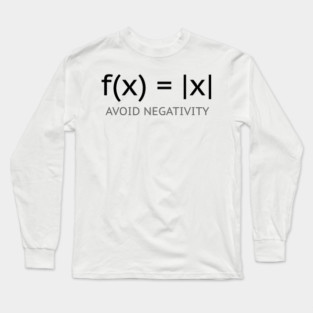 Avoid negativity Long Sleeve T-Shirt