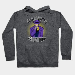Question Everything Hoodie