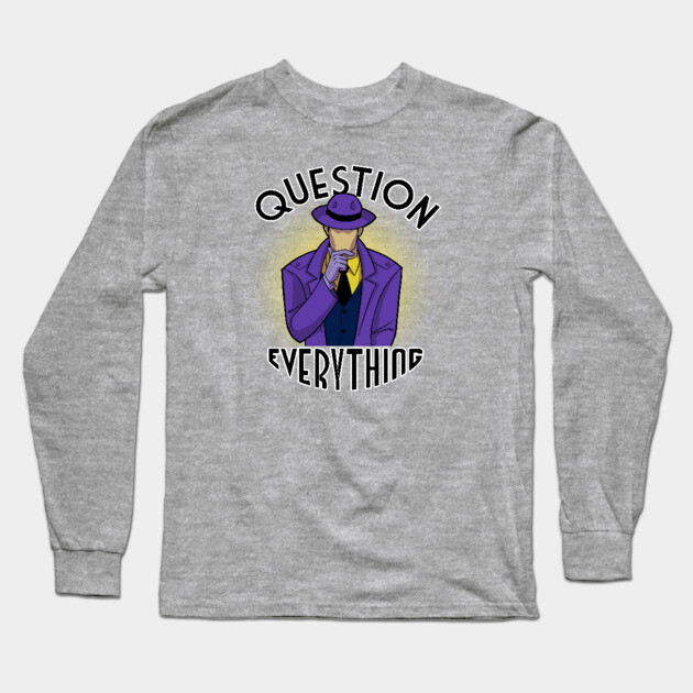 Question Everything Long Sleeve T-Shirt by JoTheZette