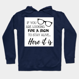 If You Are Looking For A Sign Suicide Prevention Awareness Hoodie