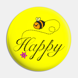 Bee happy Pin