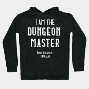 I am the Dungeon Master Hoodie