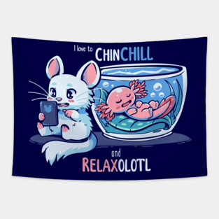 Chinchill and RelaxOLOTL Tapestry