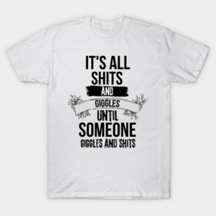 Sarcastic and Sarcasm Attitude Dark Humor Girl Funny Saying T-Shirt