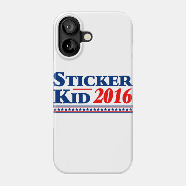 Sticker Kid 2016 Shirt Phone Case by dumbshirts