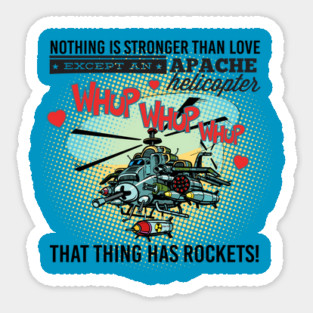 Apache Helicopter Valentine Funny Humor Sticker