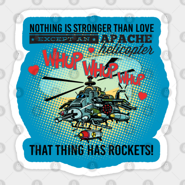 Apache Helicopter Valentine Funny Humor Sticker by creative
