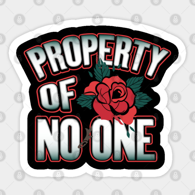 Property of No One Valentine Funny Humor Sticker by creative