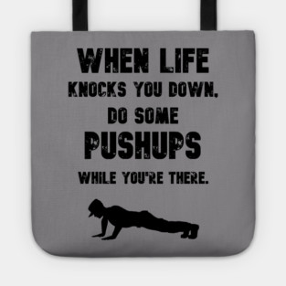 Do some pushups motivational quote Tote
