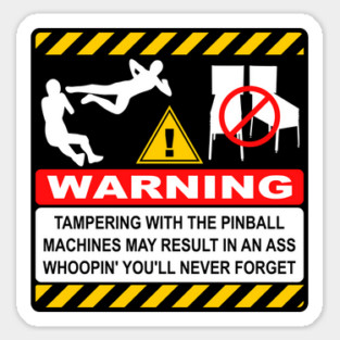 Don't touch my pinball machines! Magnet