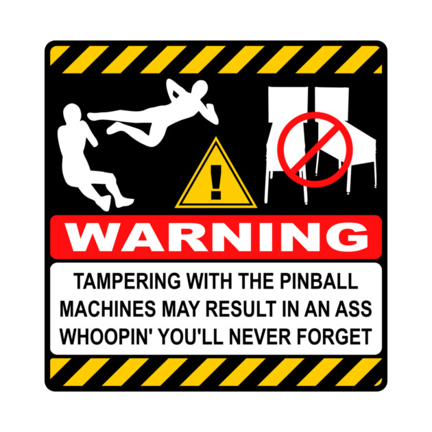 Don't touch my pinball machines! by DRI374