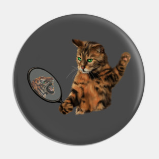 Funny Cat Motivational, Mirror Reflecting Tiger, Cat Lover Pin