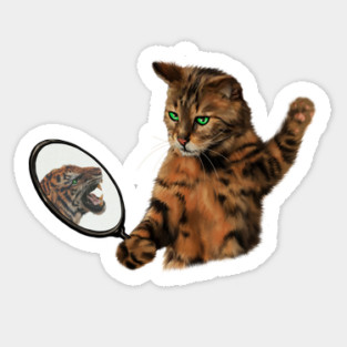Funny Cat Motivational, Mirror Reflecting Tiger, Cat Lover Sticker