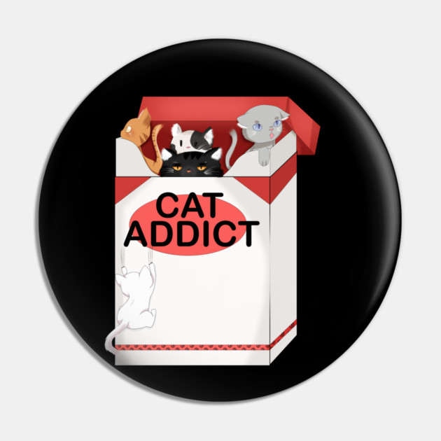 Cat Lover, Funny Cat Addict, Love Cute Cats Pin by logiamerch