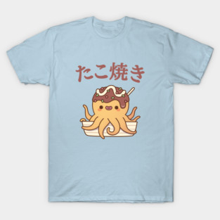 Cute Octopus Japanese Takoyaki Snack Food T-Shirt