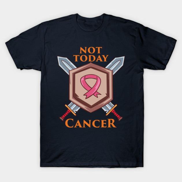 Not Today Cancer T-Shirt by yeoys