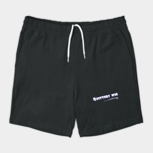 Don't Quit. Quitters win nothing! Shorts