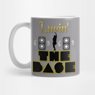 Loving Heavy Base (Bazz) Music and Beats! Mug
