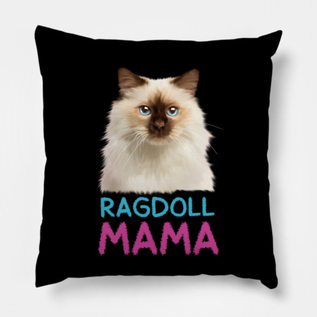 Ragdoll Mama, Love Ragdoll Cats, Cat Lover Pillow by logiamerch