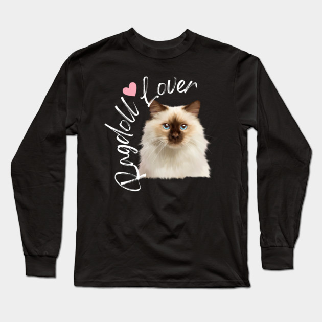Ragdoll Cat Lover, Love Ragdoll Cats Long Sleeve T-Shirt by logiamerch