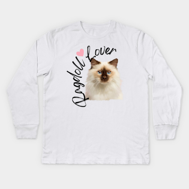 Ragdoll Cat Lover, Love Ragdolls, Cat Lover Kids Long Sleeve T-Shirt by logiamerch