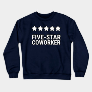 Five star coworker Crewneck Sweatshirt