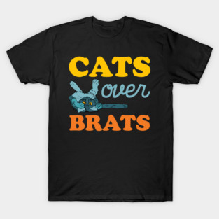 Cats not Brats T-Shirt