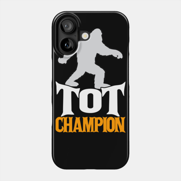 Bigfoot TOT Champion Phone Case by belownormal