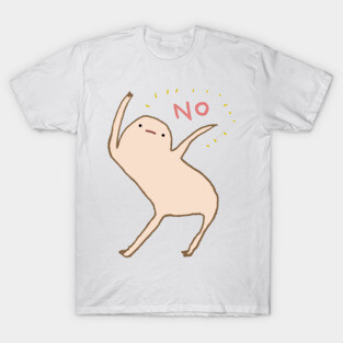 Honest Blob Says No T-Shirt