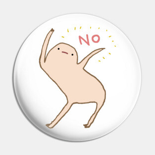 Honest Blob Says No Pin
