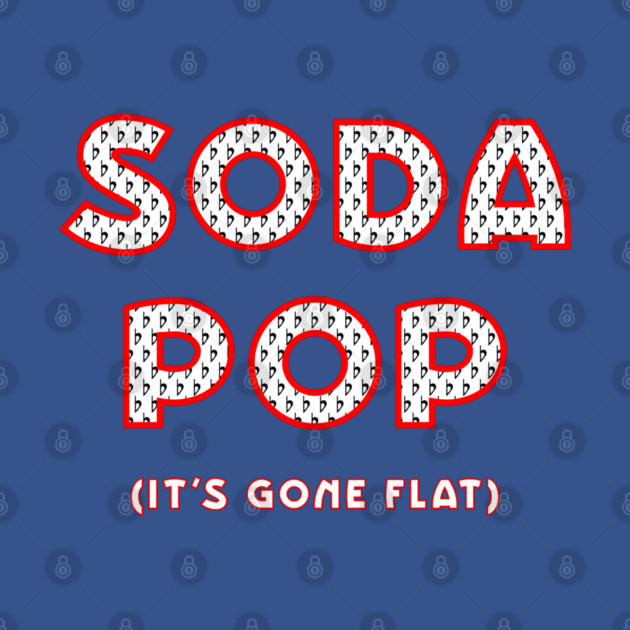 Soda Pop (It's Gone Flat) by TimespunThreads