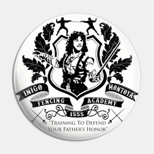 Inigo Montoya Fencing Academy Pin