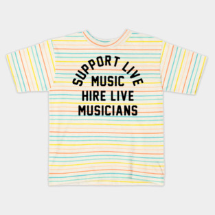 Support live music Kids T-Shirt