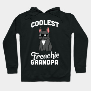 Coolest French Bulldog Grandpa Hoodie