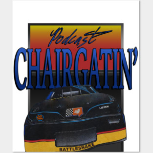 Chairgatin NASCAR Podcast Posters and Art